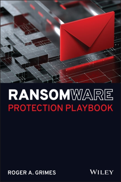 Book cover of: Ransomware Protection Playbook. By: Roger A. Grimes