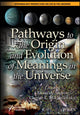 Book cover of: Pathways to the Origin and Evolution of Meanings in the Universe. By: George Mikhailovsky