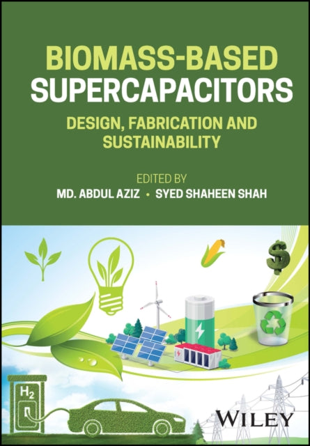 Book cover of: Biomass-Based Supercapacitors. By: M. Aziz
