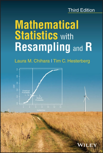 Book cover of: Mathematical Statistics with Resampling and R. By: Laura M. Chihara