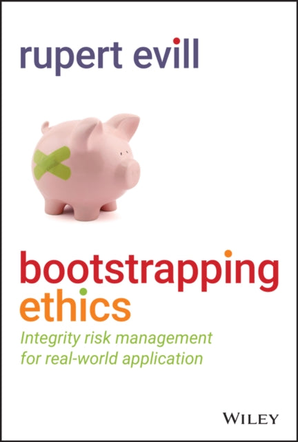 Book cover of: Bootstrapping Ethics. By: Rupert Evill
