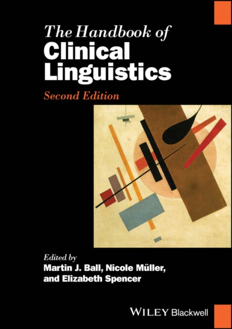 Book cover of: Handbook of Clinical Linguistics. By: Martin J. Ball