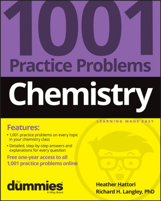 Book cover of: Chemistry: 1001 Practice Problems For Dummies (+ Free Online Practice). By: Heather Hattori