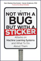 Book cover of: Not with a Bug, But with a Sticker. By: Ram Shankar Siva Kumar