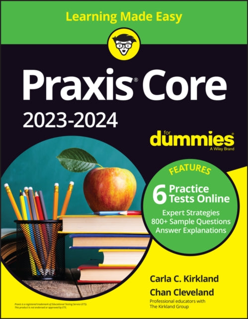 Book cover of: Praxis Core 2023-2024 For Dummies with Online Practice. By: Carla C. Kirkland