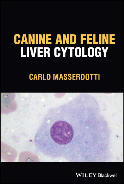 Book cover of: Canine and Feline Liver Cytology. By: Carlo Masserdotti