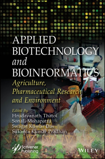 Book cover of: Applied Biotechnology and Bioinformatics. By: Hrudayanath Thatoi