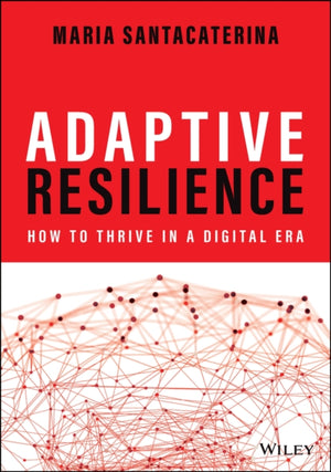 Adaptive Resilience