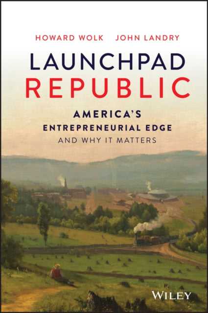Book cover of: Launchpad Republic. By: Howard Wolk