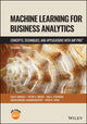 Book cover of: Machine Learning for Business Analytics. By: Galit Shmueli