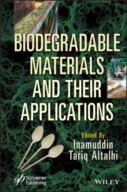 Book cover of: Biodegradable Materials and Their Applications. By: Inamuddin