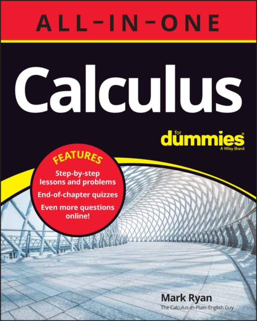 Book cover of: Calculus All-in-One For Dummies (+ Chapter Quizzes Online). By: Mark Ryan