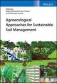 Book cover of: Agroecological Approaches for Sustainable Soil Management. By: M. N. V. Prasad