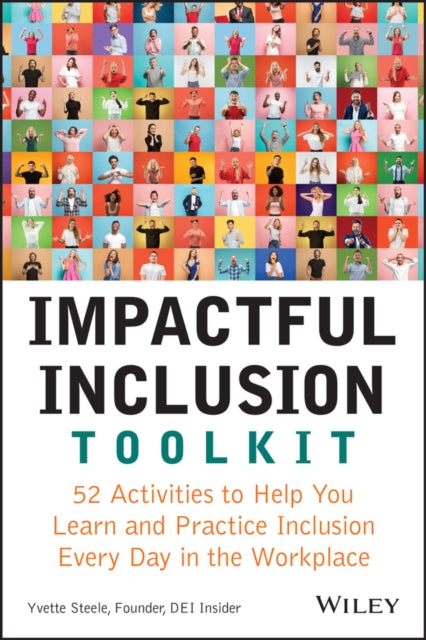 Book cover of: Impactful Inclusion Toolkit. By: Steele