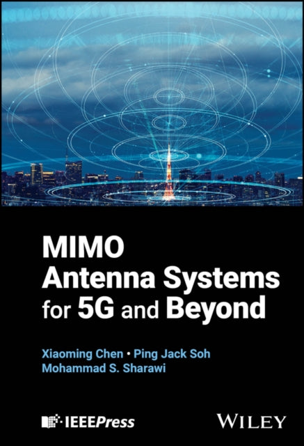 Book cover of: MIMO Antenna Systems for 5G and Beyond. By: Sharawi