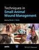 Book cover of: Techniques in Small Animal Wound Management. By: Nicole J. Buote