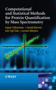 Book cover of: Computational and Statistical Methods for Protein Quantification by Mass Spectrometry