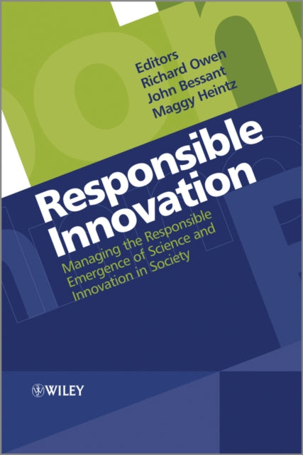 Book cover of: Responsible Innovation. By: Richard Owen