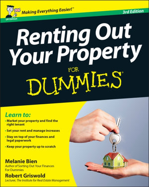 Renting Out Your Property For Dummies, UK Edition