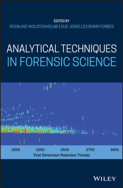 Book cover of: Analytical Techniques in Forensic Science. By: Rosalind Wolstenholme