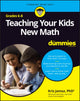 Book cover of: Teaching Your Kids New Math, 6-8 For Dummies. By: Kris Jamsa