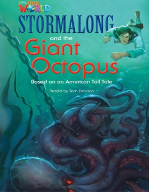 Book cover of: Our World Readers: Stormalong and the Giant Octopus. By: Tom Davison