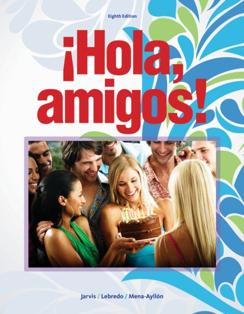 A¡Hola, amigos!