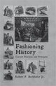 Book cover of: Fashioning History. By: Berkhofer, Robert F.