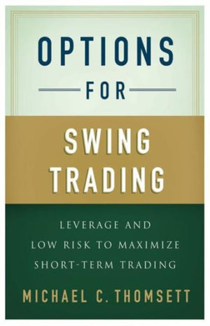 Options for Swing Trading