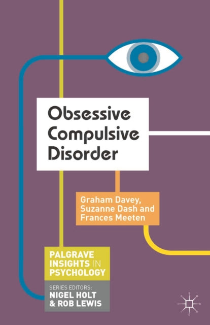 Book cover of: Obsessive Compulsive Disorder. By: Graham Davey