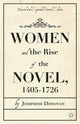 Book cover of: Women and the Rise of the Novel, 1405-1726. By: J. Donovan