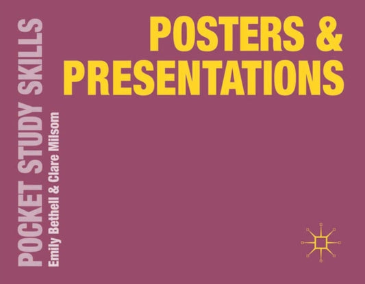 Book cover of: Posters and Presentations. By: Emily Bethell