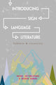 Book cover of: Introducing Sign Language Literature. By: Rachel Sutton-Spence