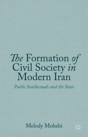 The Formation of Civil Society in Modern Iran