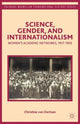Book cover of: Science, Gender, and Internationalism. By: Christine von Oertzen