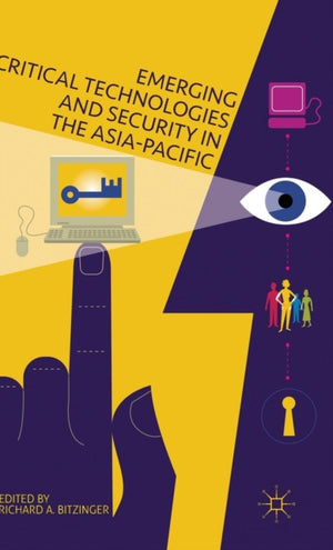 Emerging Critical Technologies and Security in the Asia-Pacific