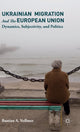 Book cover of: Ukrainian Migration and the European Union. By: Bastian Vollmer