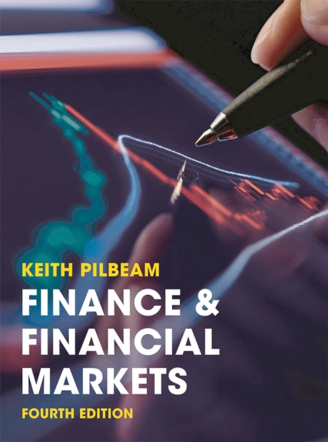 Book cover of: Finance and Financial Markets. By: Keith Pilbeam