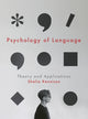 Book cover of: Psychology of Language. By: Shelia Kennison