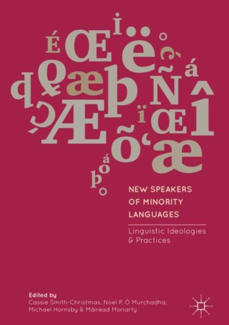 Book cover of: New Speakers of Minority Languages. By: Cassie Smith-Christmas