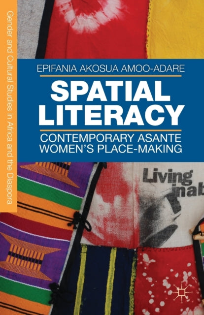 Book cover of: Spatial Literacy. By: E. Amoo-Adare