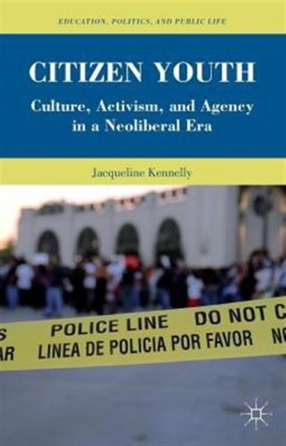 Book cover of: Citizen Youth. By: J. Kennelly