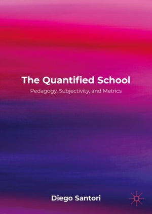 The Quantified School