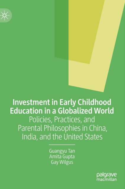 Book cover of: Investment in Early Childhood Education in a Globalized World. By: Guangyu Tan