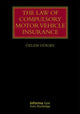 Book cover of: Law of Compulsory Motor Vehicle Insurance. By: Özlem Gürses