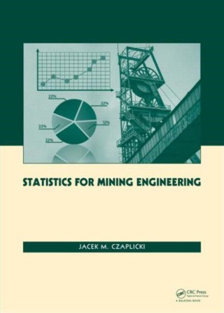 Book cover of: Statistics for Mining Engineering