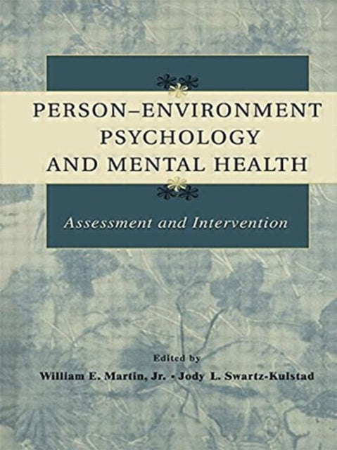 Book cover of: Person-Environment Psychology and Mental Health. By: Jody L. Swartz-Kulstad