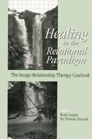 Healing in the Relational Paradigm