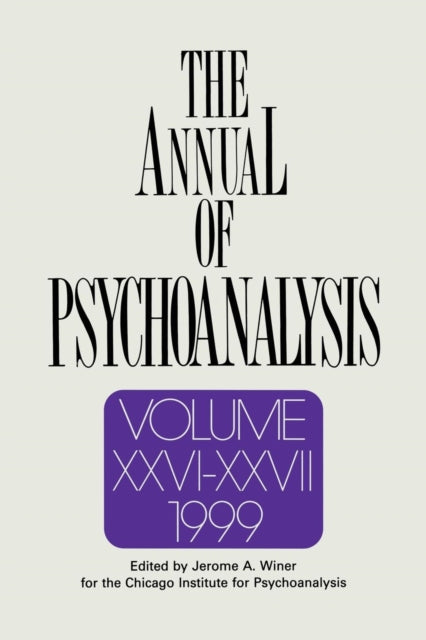 Book cover of: Annual of Psychoanalysis, V. 26/27. By: Jerome A. Winer