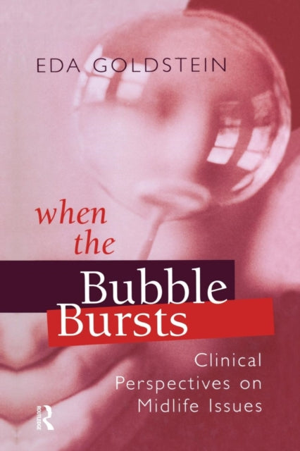 Book cover of: When the Bubble Bursts. By: Eda Goldstein